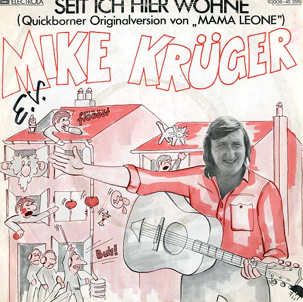 Albumcover Mike Krüger - Seit ich hier wohne (Mama Leone) / Der Park Song